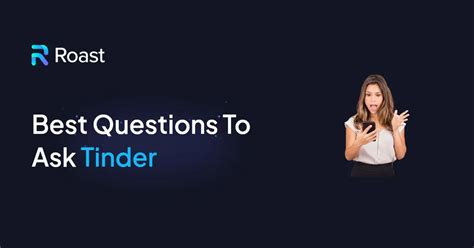 questions to ask on tinder|25+ Questions to Ask on Tinder to Get More Matches